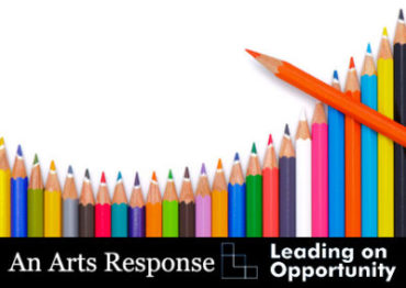 Announcing Blog Series: An Arts Response to ‘Leading on Opportunity’