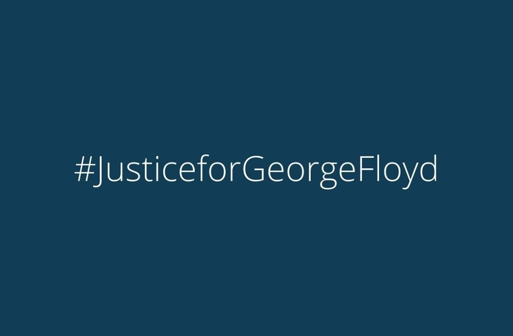 Standing in Solidarity #JusticeforGeorgeFloyd