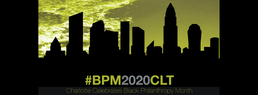 Why We’re Hosting a What’s Next? Takeover – And How You Can Support Black Philanthropy Month in Charlotte